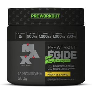 Égide Pre Workout Abacaxi e Manga 300g Max Titanium