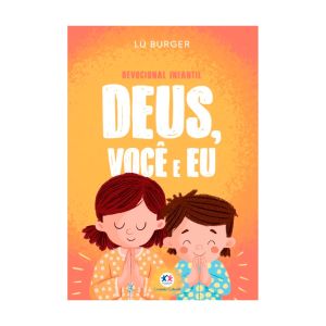 Livro Ciranda Cultural Devocional Infantil Deus, Você E Eu Lu Burger
